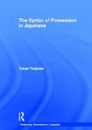 Cover of The Syntax of Possession in Japanese