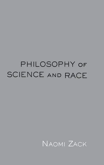 Cover of Philosophy of Science and Race