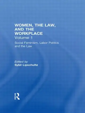 Cover of Social Feminism, Labor Politics, and the Law