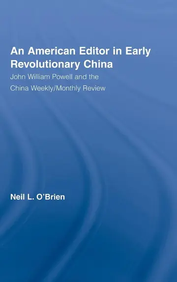 Cover of An American Editor in Early Revolutionary China