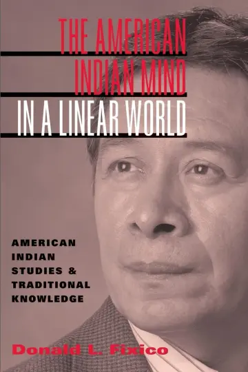 Cover of The American Indian Mind in a Linear World