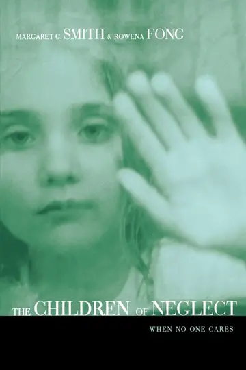 Cover of The Children of Neglect