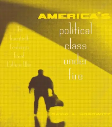 Cover of America's Political Class Under Fire
