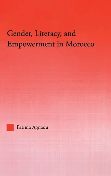Cover of Gender, Literacy, and Empowerment in Morocco