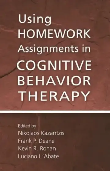 Cover of Using Homework Assignments in Cognitive Behavior Therapy