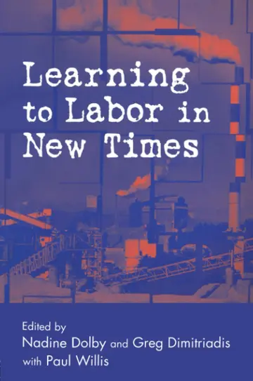 Cover of Learning to Labor in New Times
