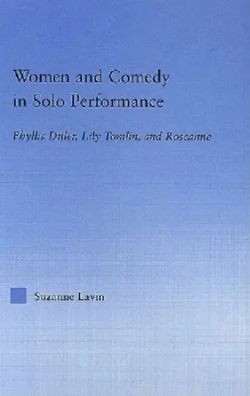 Cover of Women And Comedy In Solo Performance