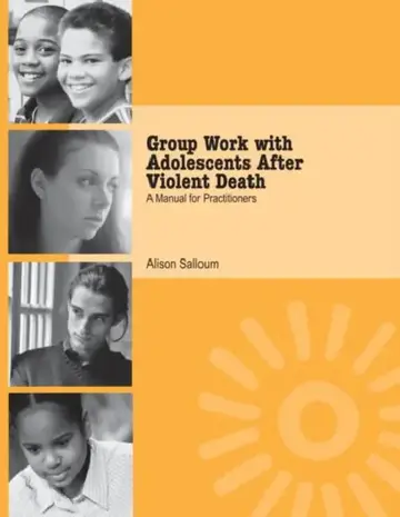 Cover of Group Work with Adolescents After Violent Death