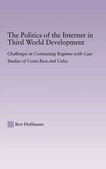 Cover of The Politics of the Internet in Third World Development