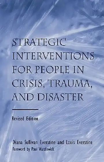 Cover of Strategic Interventions for People in Crisis, Trauma, and Disaster