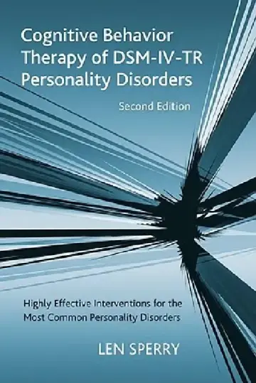 Cover of Cognitive Behavior Therapy of DSM-IV-TR Personality Disorders