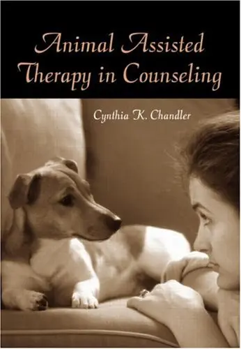 Cover of Animal Assisted Therapy in Counseling