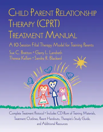Cover of Child Parent Relationship Therapy (CPRT) Treatment Manual