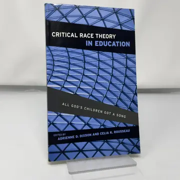 Cover of Critical Race Theory in Education