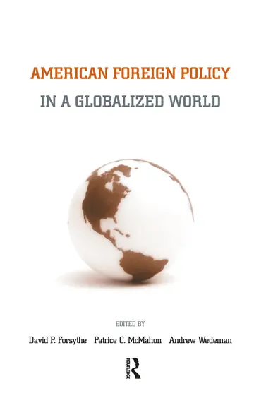 Cover of American Foreign Policy in a Globalized World