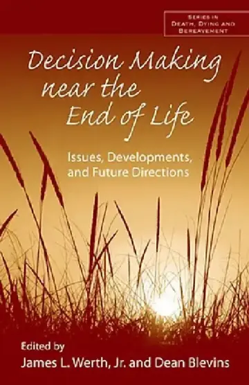 Cover of Decision Making near the End of Life