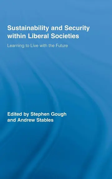 Cover of Sustainability and Security Within Liberal Societies