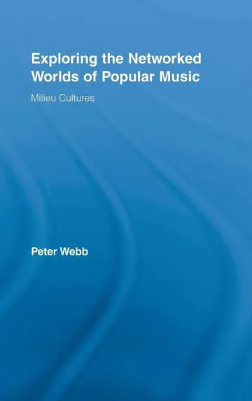 Cover of Exploring the Networked Worlds of Popular Music