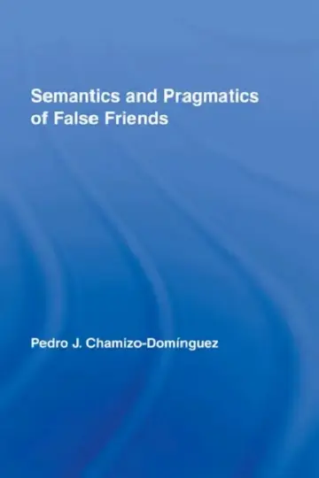 Cover of Semantics and Pragmatics of False Friends