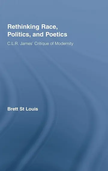 Cover of Rethinking Race, Politics, and Poetics