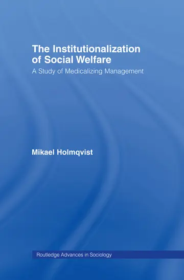 Cover of The Institutionalization of Social Welfare