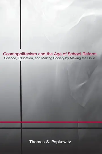 Cover of Cosmopolitanism and the Age of School Reform