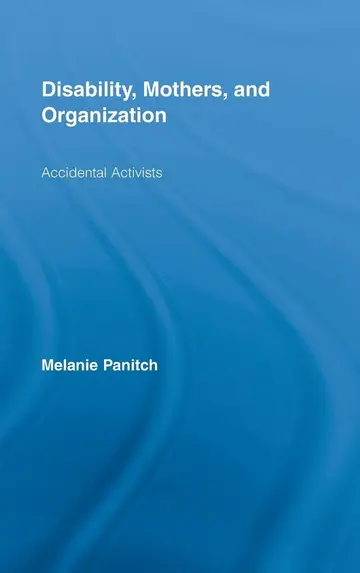 Cover of Disability, Mothers, and Organization