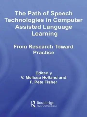 Cover of The Path of Speech Technologies in Computer Assisted Language Learning