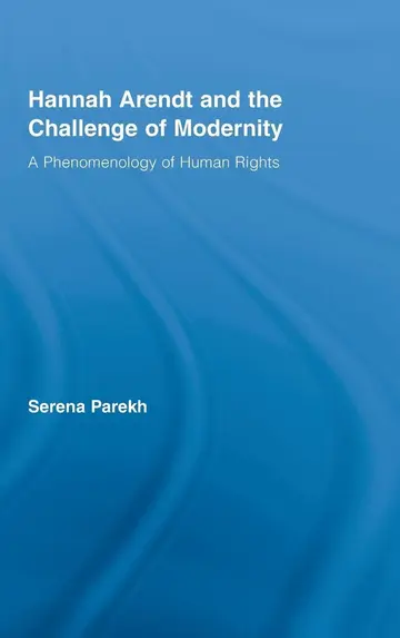 Cover of Hannah Arendt and the Challenge of Modernity