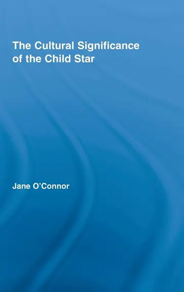 Cover of The Cultural Significance of the Child Star