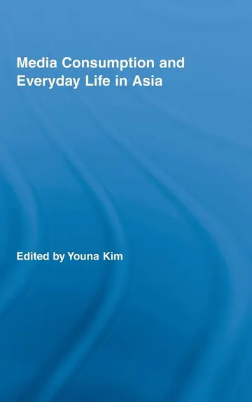Cover of Media Consumption and Everyday Life in Asia