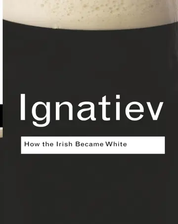 Cover of How the Irish Became White
