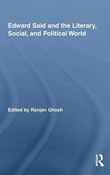 Cover of Edward Said and the Literary, Social, and Political World