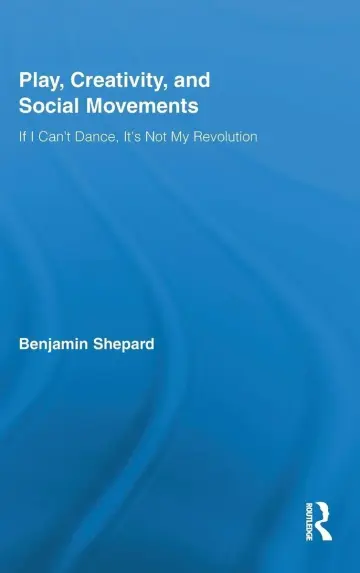 Cover of Play, Creativity, and Social Movements