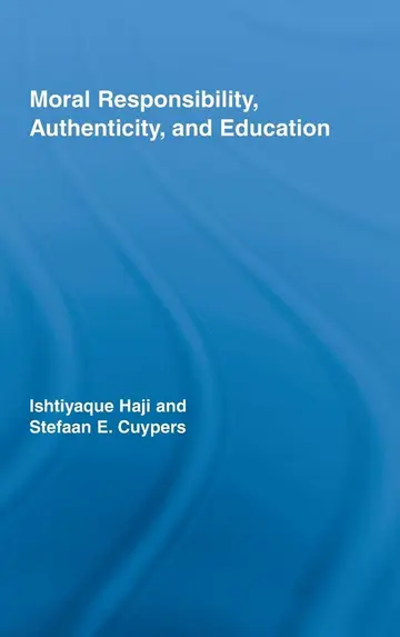 Cover of Moral Responsibility, Authenticity, and Education