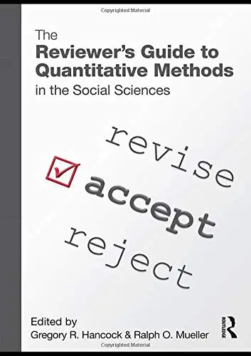 Cover of The Reviewer's Guide to Quantitative Methods in the Social Sciences