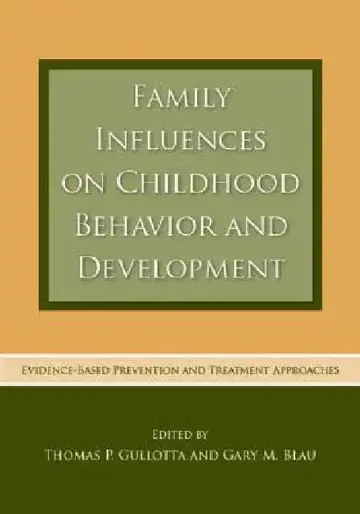 Cover of Family Influences on Childhood Behavior and Development