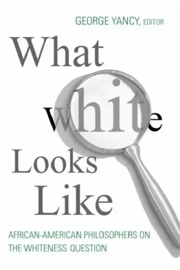Cover of What White Looks Like