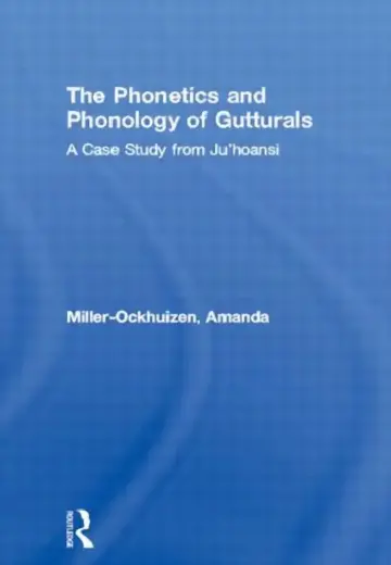 Cover of The Phonetics and Phonology of Gutturals