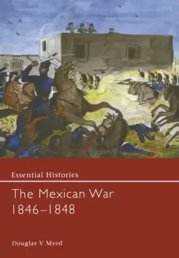 Cover of The Mexican War 1846-1848