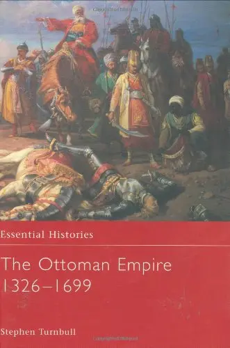 Cover of The Ottoman Empire 1326-1699