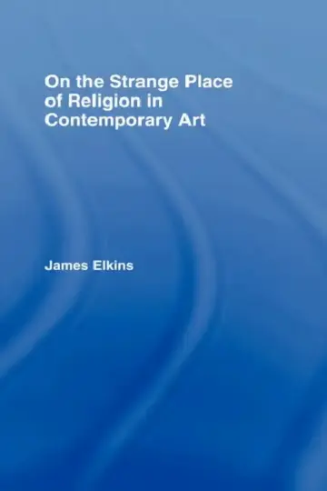 Cover of On the Strange Place of Religion in Contemporary Art
