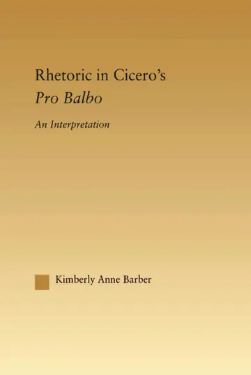 Cover of Rhetoric in Cicero's Pro Balbo