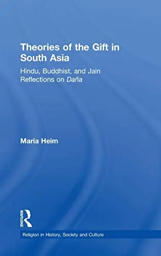 Cover of Theories of the Gift in South Asia