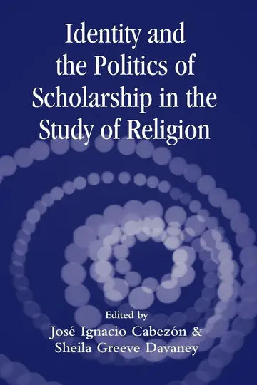 Cover of Identity and the Politics of Scholarship in the Study of Religion