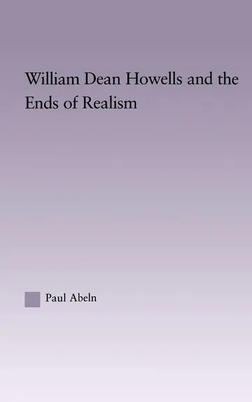 Cover of William Dean Howells and the Ends of Realism