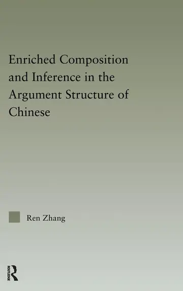 Cover of Enriched Composition and Inference in the Argument Structure of Chinese