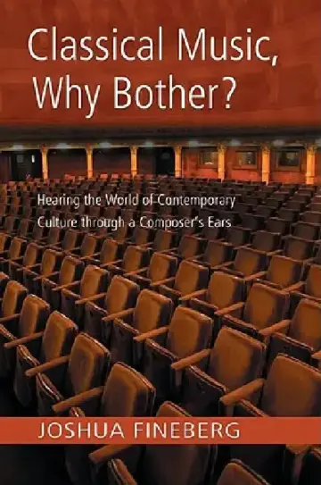 Cover of Classical Music, Why Bother?