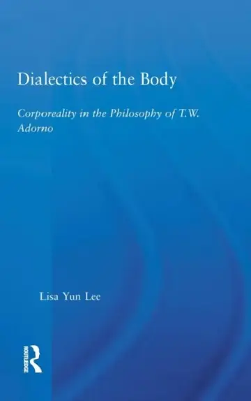 Cover of Dialectics of the Body