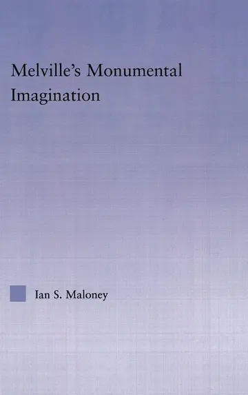 Cover of Melville's Monumental Imagination